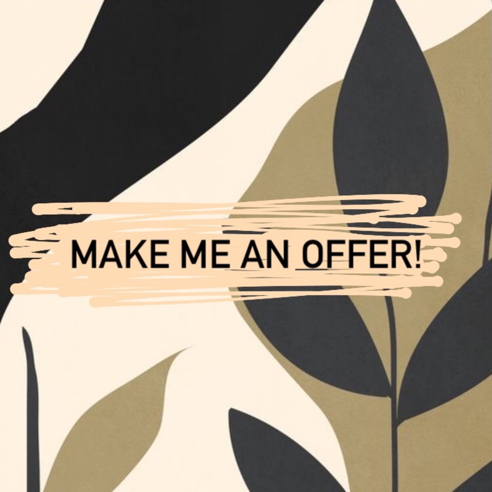 MAKE ME AN OFFER!